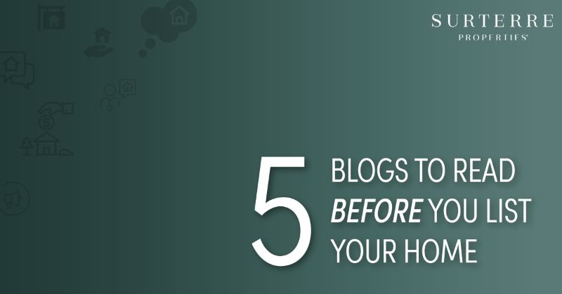 5 Blogs to Read Before You List Your Home