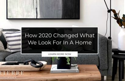 How 2020 Changed What We Look For In a Home