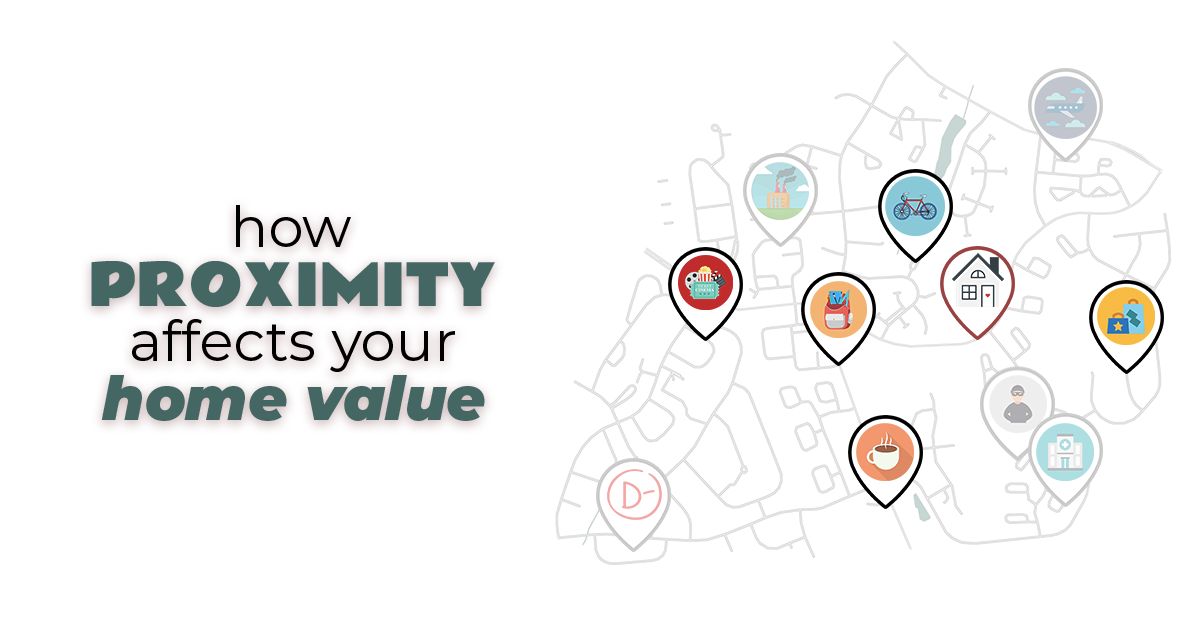 How Proximity Affects Your Home Value FP