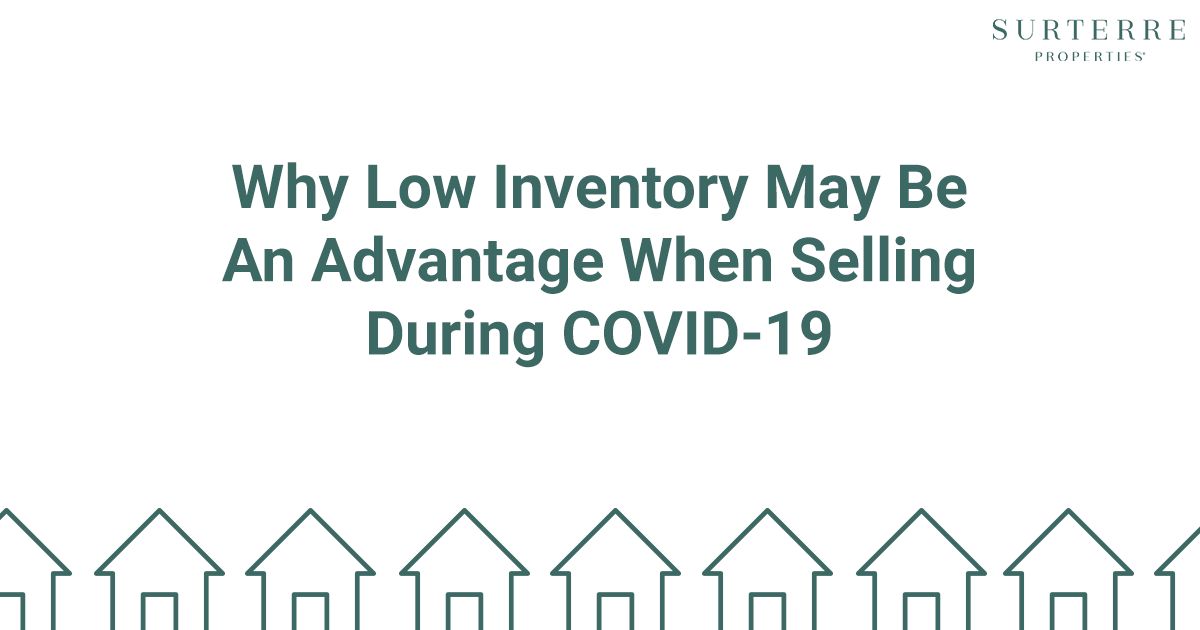 Low Inventory Might Help You Sell Your Home During COVID FP