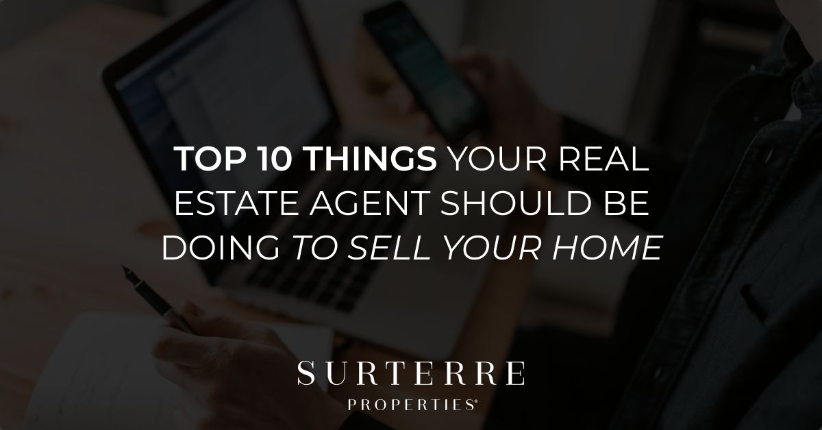 Top 10 Things Your Real Estate Agent Should Be Doing To Sell Your Home FP